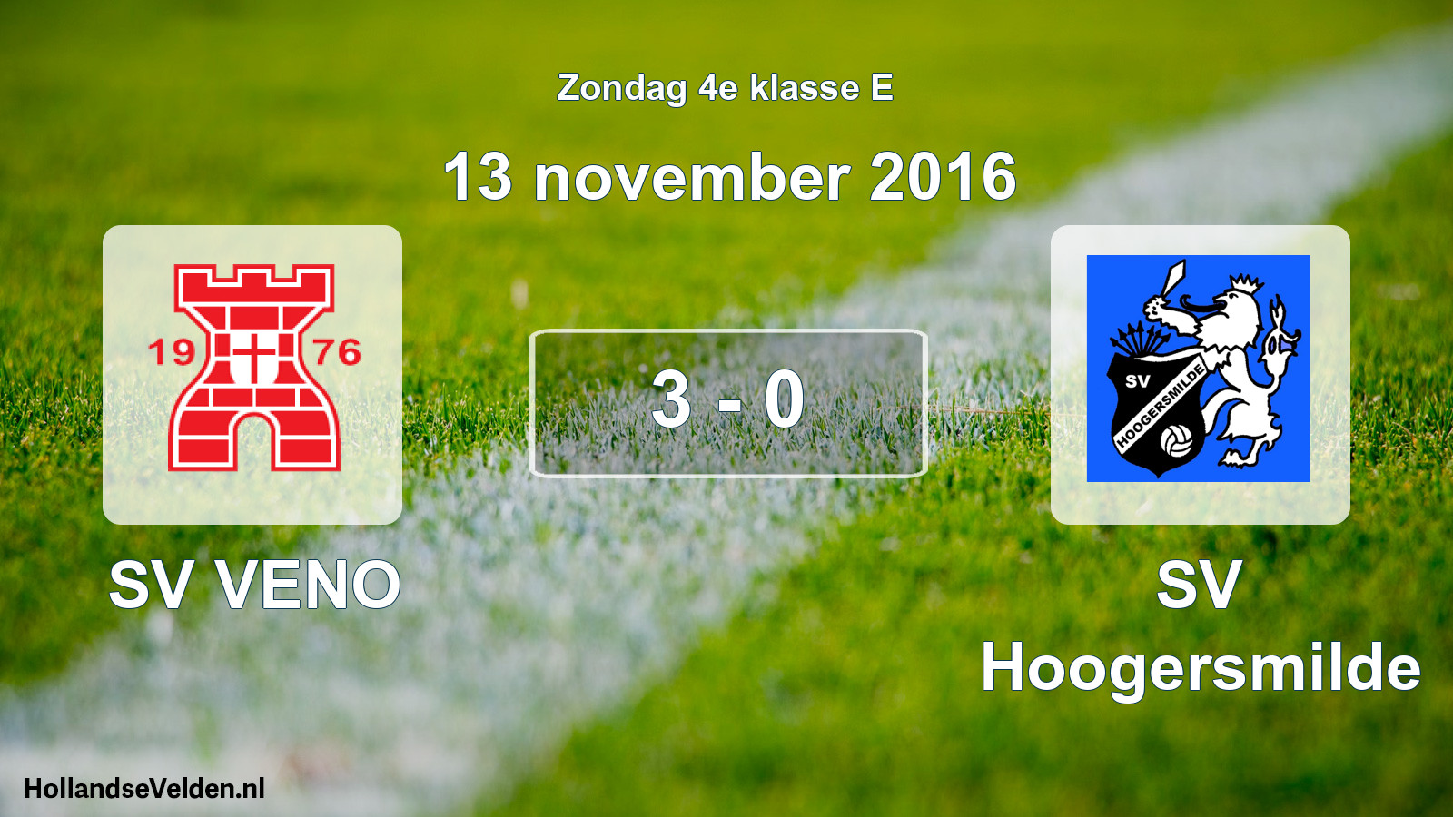 Total number of matches played: SV VENO - SV Hoogersmilde 3 - 0 (13 November 2016)