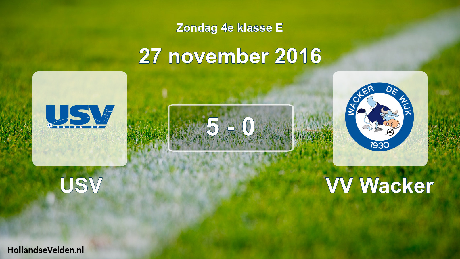 Total number of matches played: USV - VV Wacker 5 - 0 (27 November 2016)