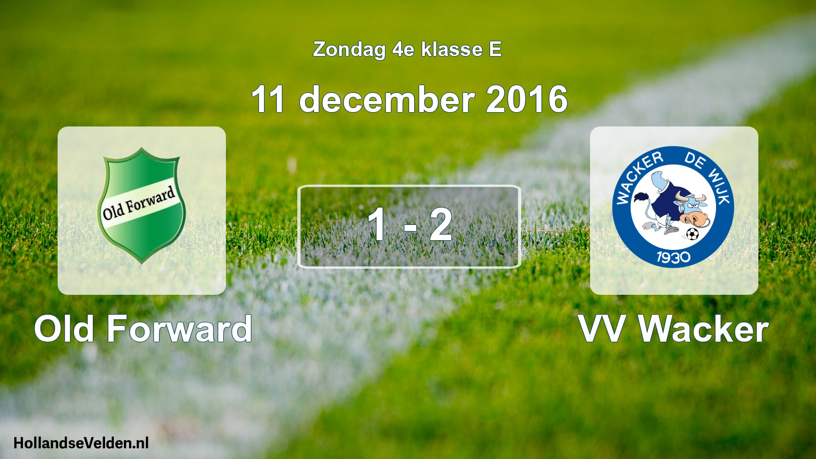 Total number of matches played: Old Forward - VV Wacker 1 - 2 (11 December 2016)