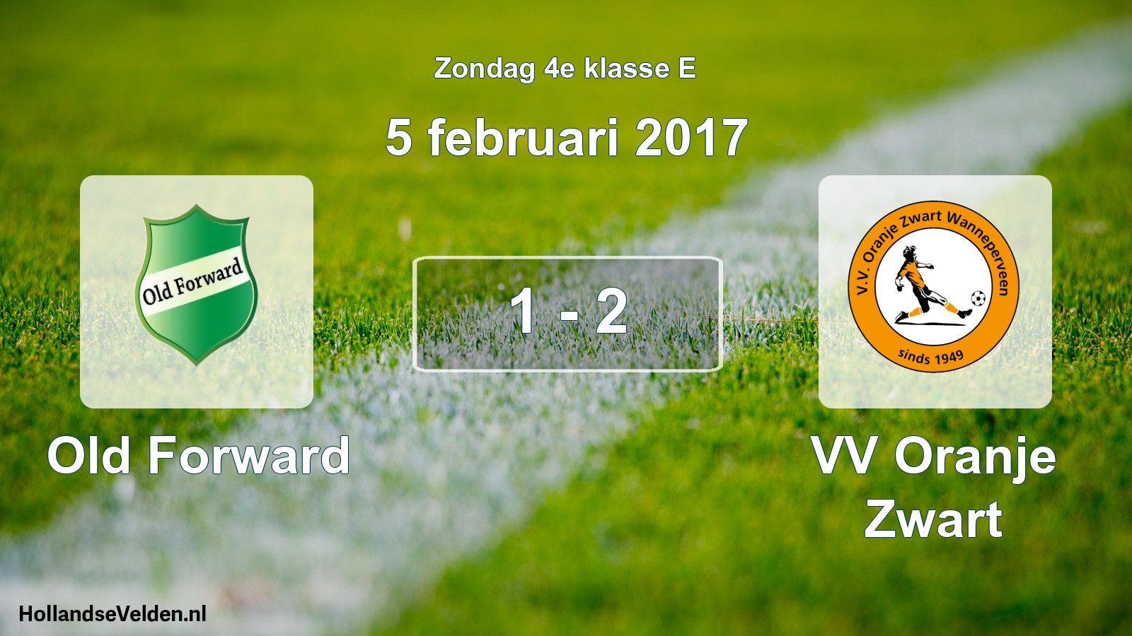 Total number of matches played: Old Forward - VV Oranje Zwart 1 - 2 (5 February 2017)