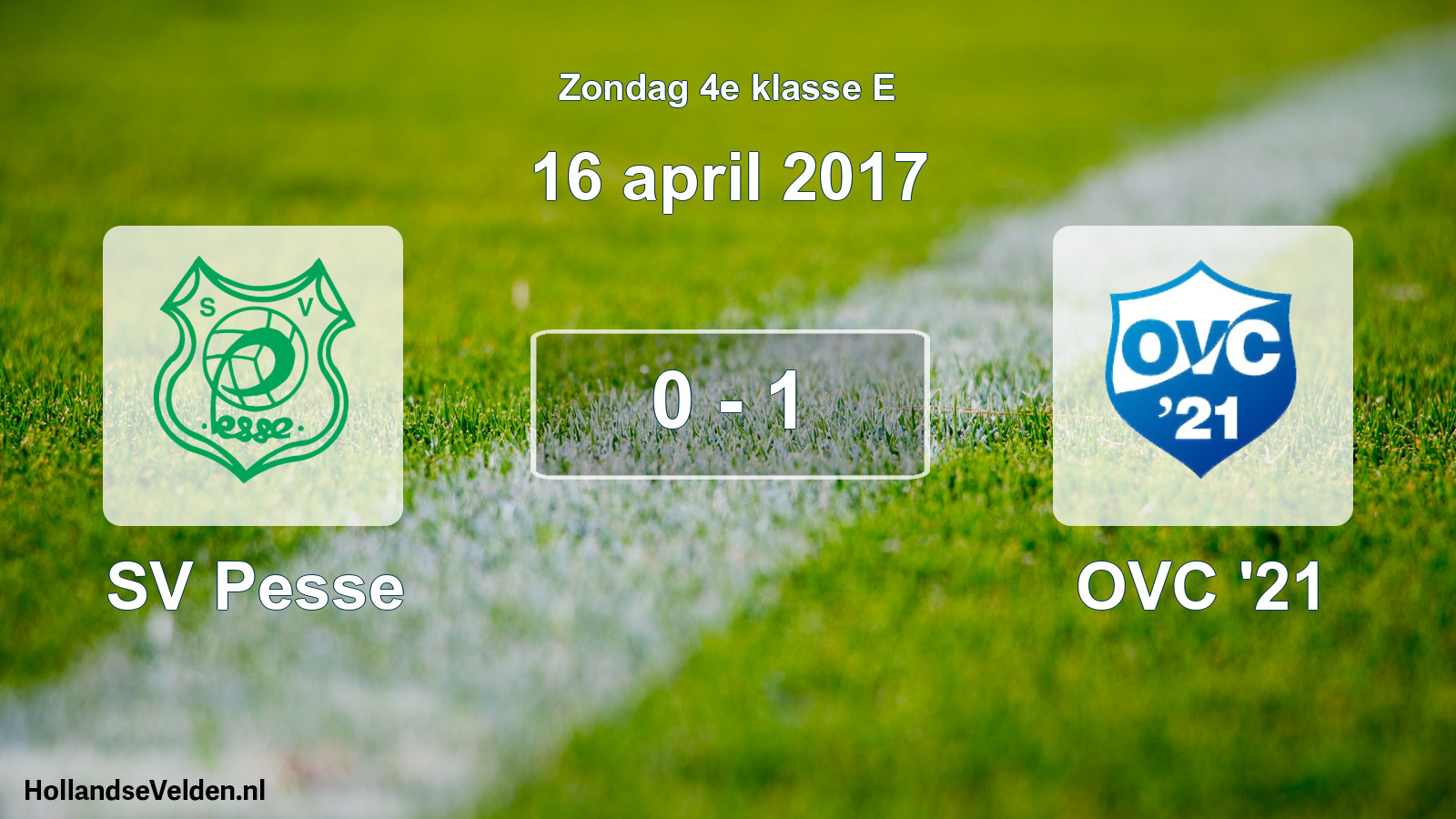 Total number of matches played: SV Pesse - OVC '21 0 - 1 (16 April 2017)