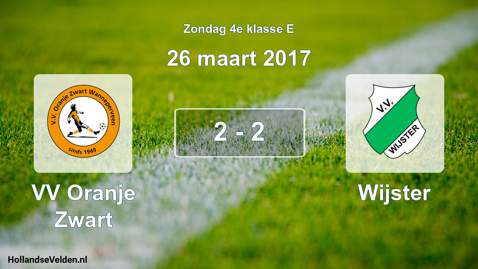 Total number of matches played: VV Oranje Zwart - Wijster 2 - 2 (26 March 2017)