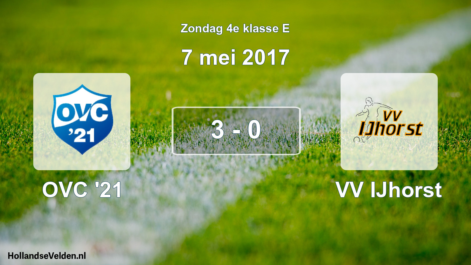 Total number of matches played: OVC '21 - VV IJhorst 3 - 0 (7 May 2017)