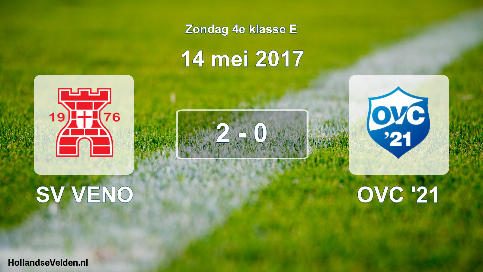 Total number of matches played: SV VENO - OVC '21 2 - 0 (14 May 2017)