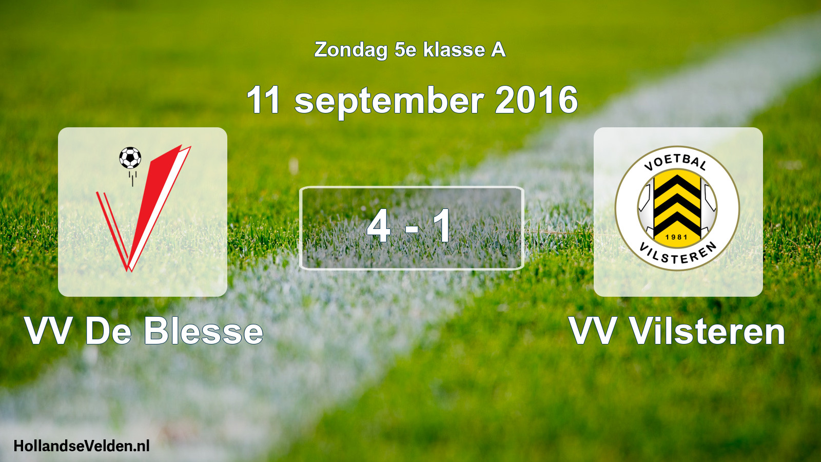 Total number of matches played: VV De Blesse - VV Vilsteren 4 - 1 (11 September 2016)