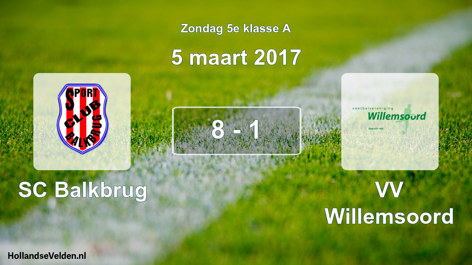 Total number of matches played: SC Balkbrug - VV Willemsoord 8 - 1 (5 March 2017)
