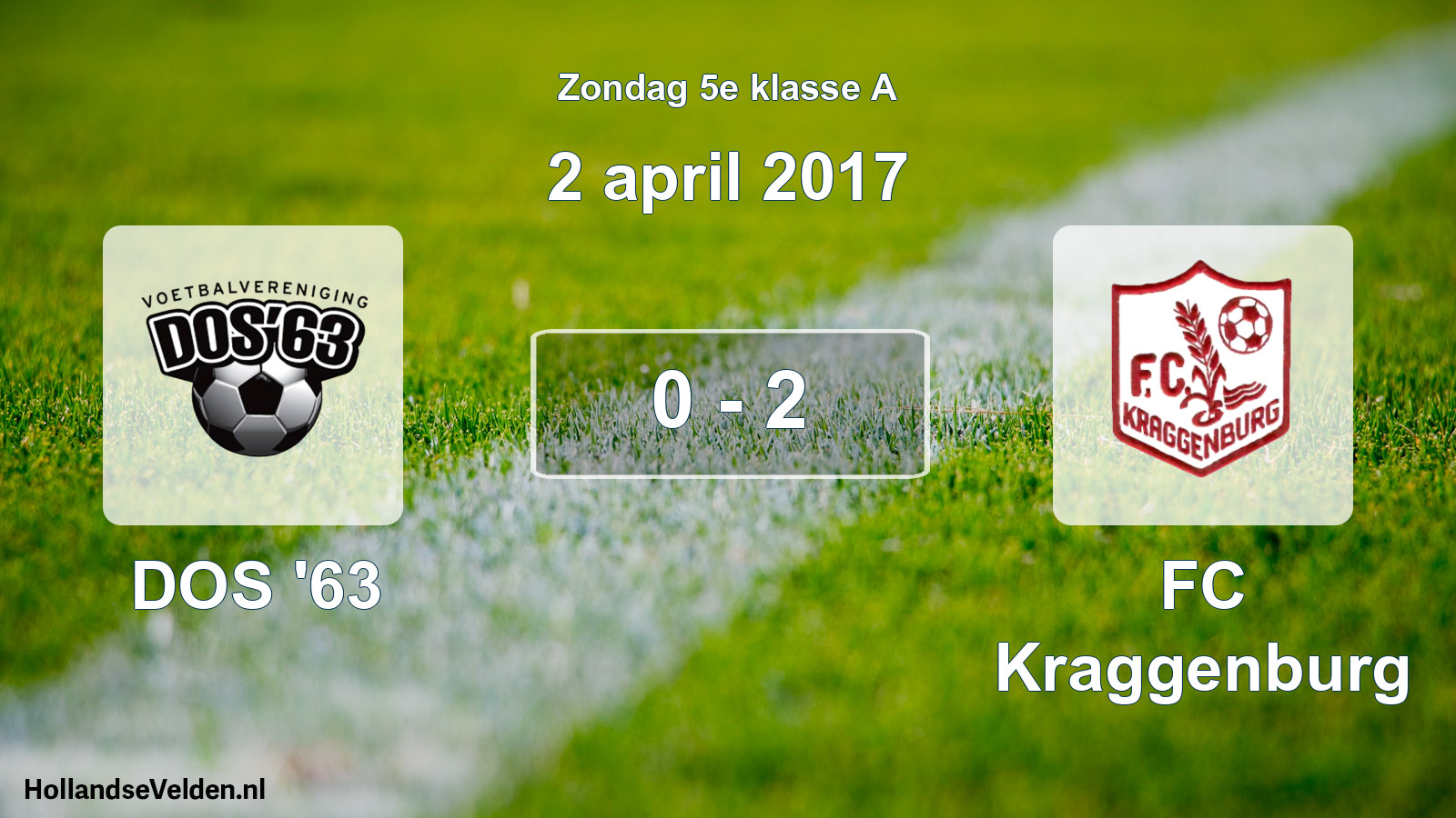 Total number of matches played: DOS '63 - FC Kraggenburg 0 - 2 (2 April 2017)