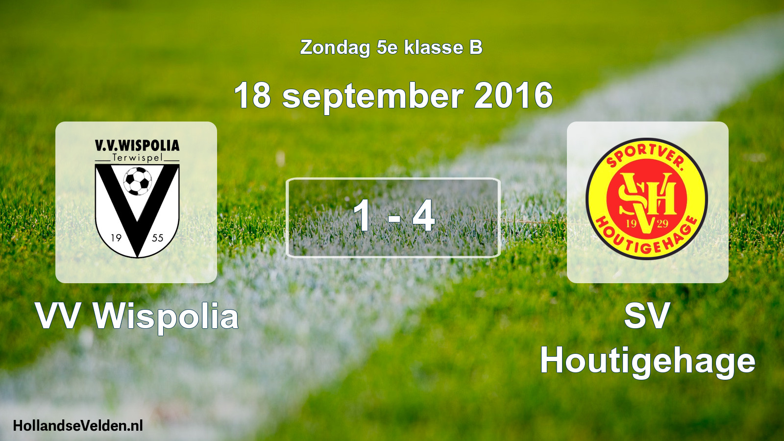 Total number of matches played: VV Wispolia - SV Houtigehage 1 - 4 (18 September 2016)