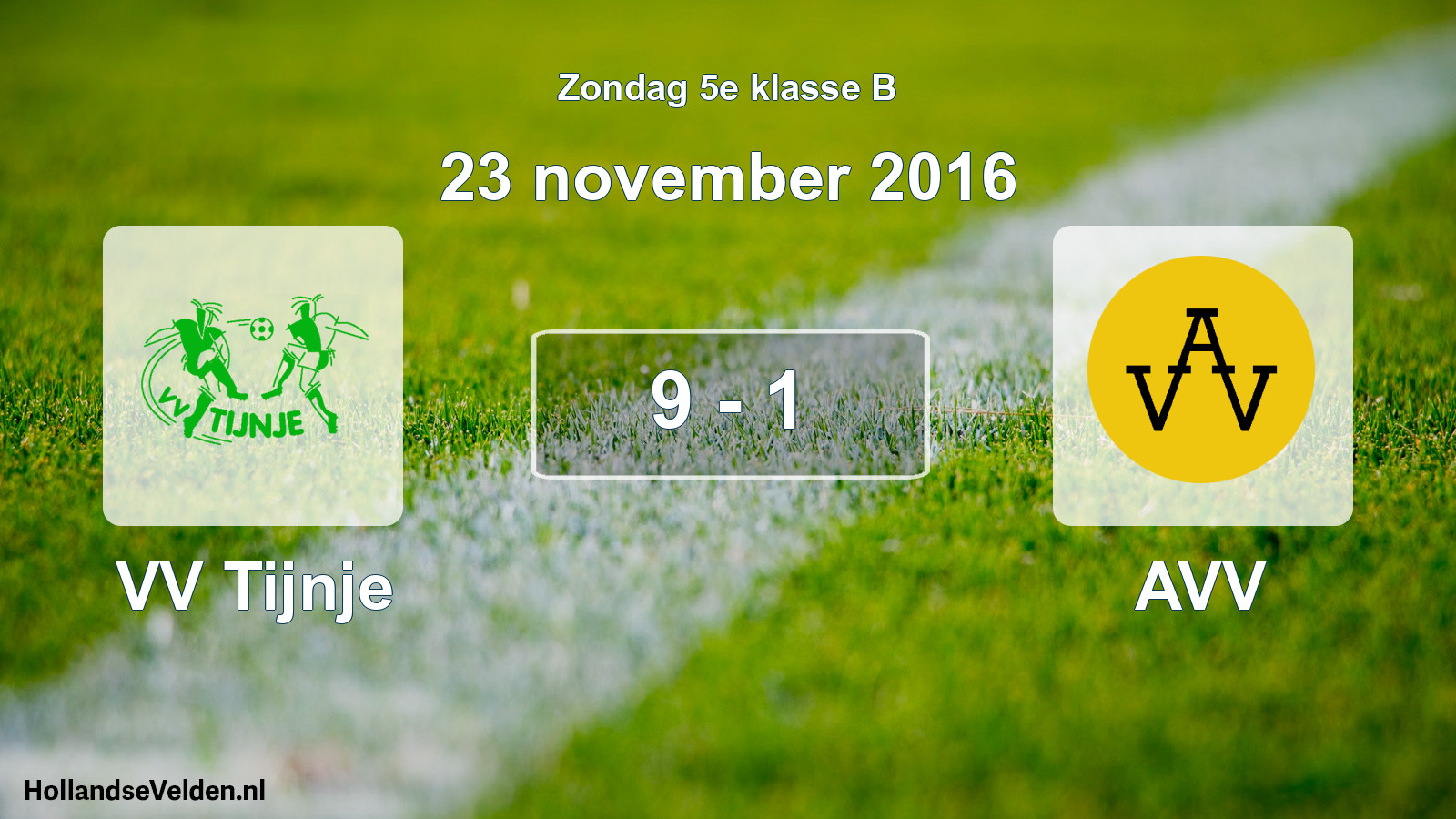 Total number of matches played: VV Tijnje - AVV 9 - 1 (23 November 2016)