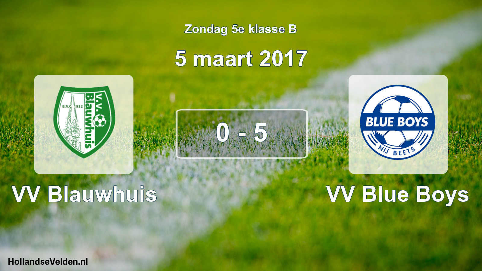 Total number of matches played: VV Blauwhuis - VV Blue Boys 0 - 5 (5 March 2017)