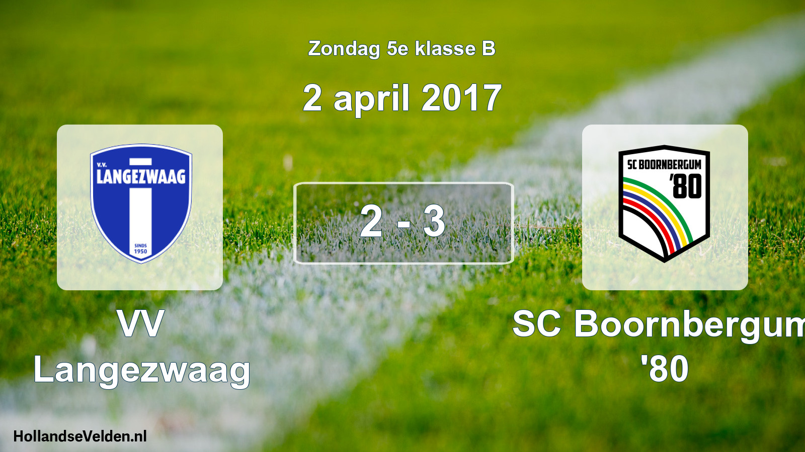 Total number of matches played: VV Langezwaag - SC Boornbergum '80 2 - 3 (2 April 2017)