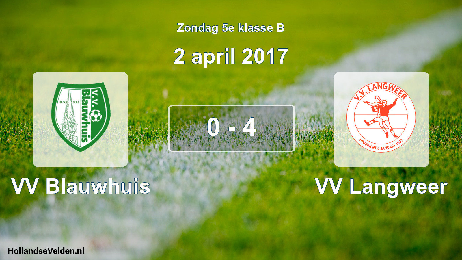 Total number of matches played: VV Blauwhuis - VV Langweer 0 - 4 (2 April 2017)