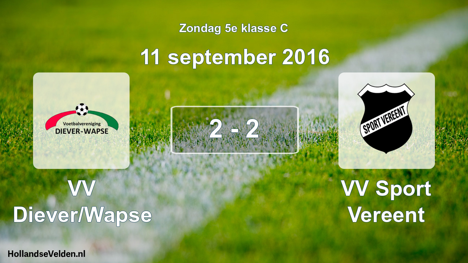 Total number of matches played: VV Diever/Wapse - VV Sport Vereent 2 - 2 (11 September 2016)