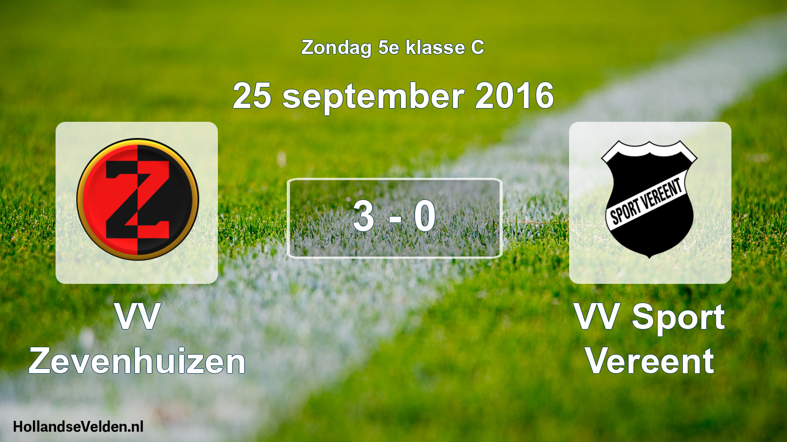 Total number of matches played: VV Zevenhuizen - VV Sport Vereent 3 - 0 (25 September 2016)