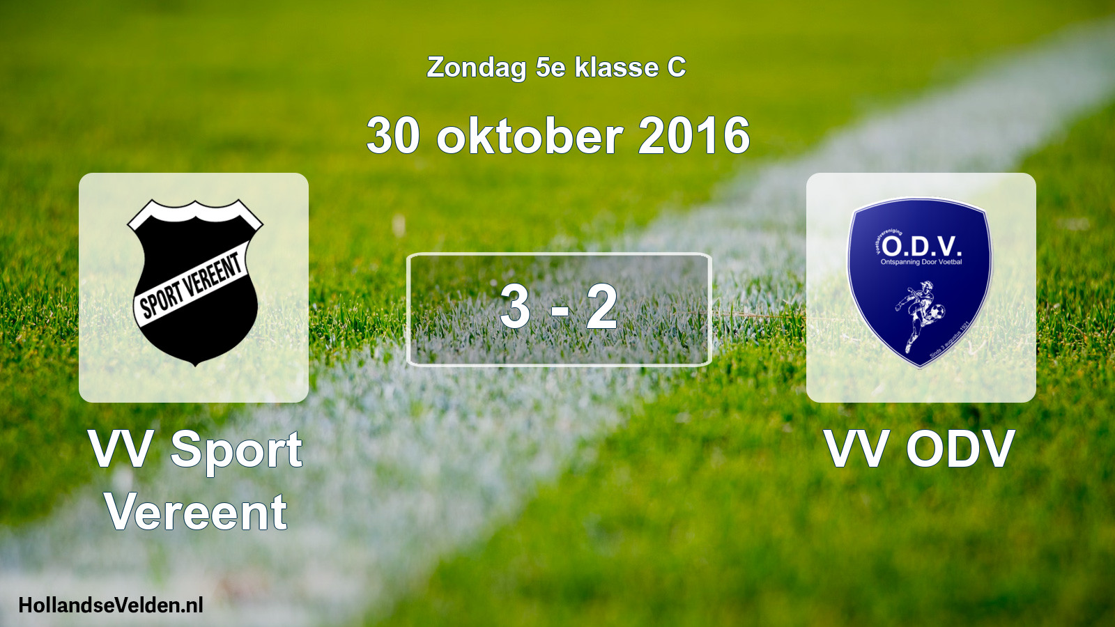 Total number of matches played: VV Sport Vereent - VV ODV 3 - 2 (30 October 2016)