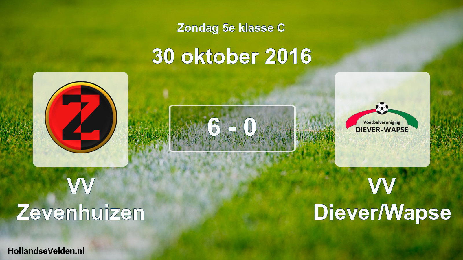 Total number of matches played: VV Zevenhuizen - VV Diever/Wapse 6 - 0 (30 October 2016)