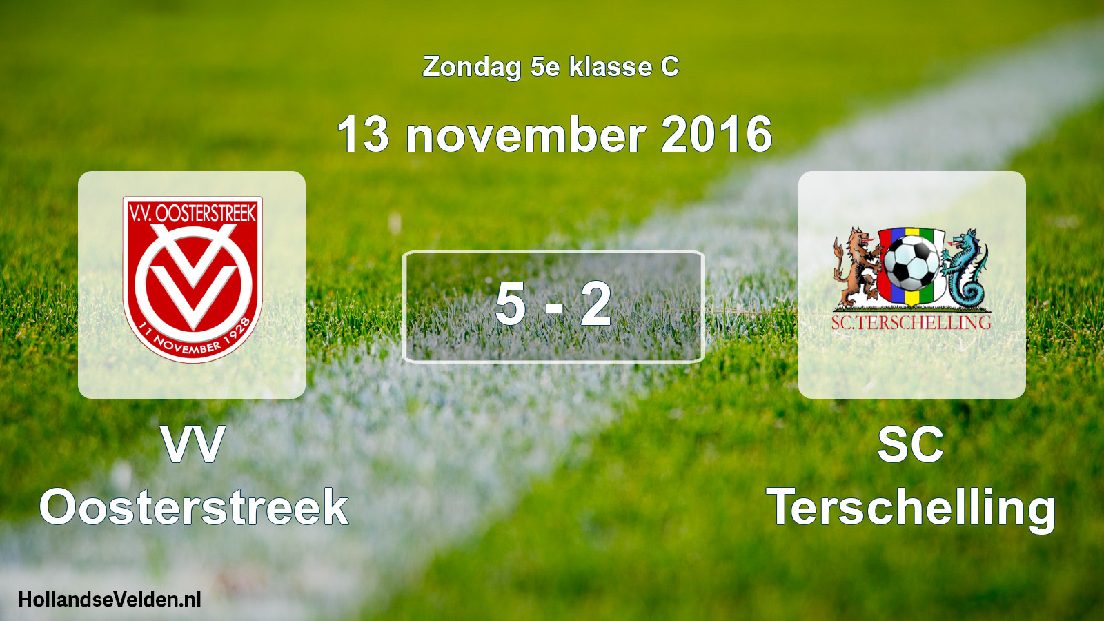 Total number of matches played: VV Oosterstreek - SC Terschelling 5 - 2 (13 November 2016)