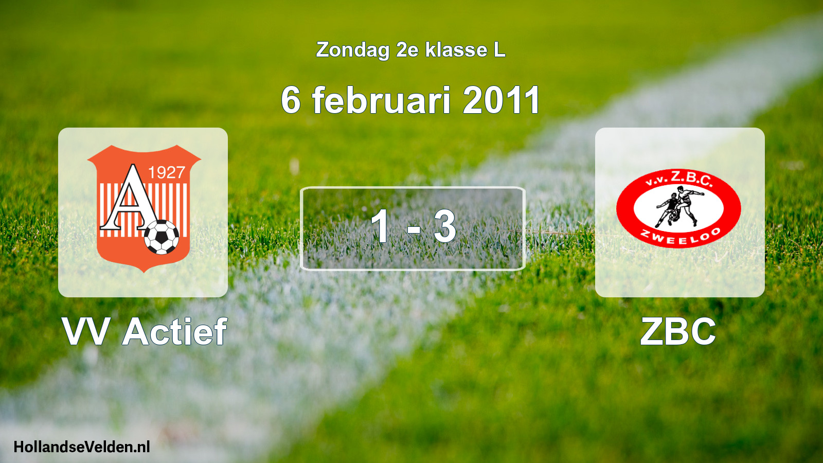 Total number of matches played: VV Actief - ZBC 1 - 3 (6 February 2011)