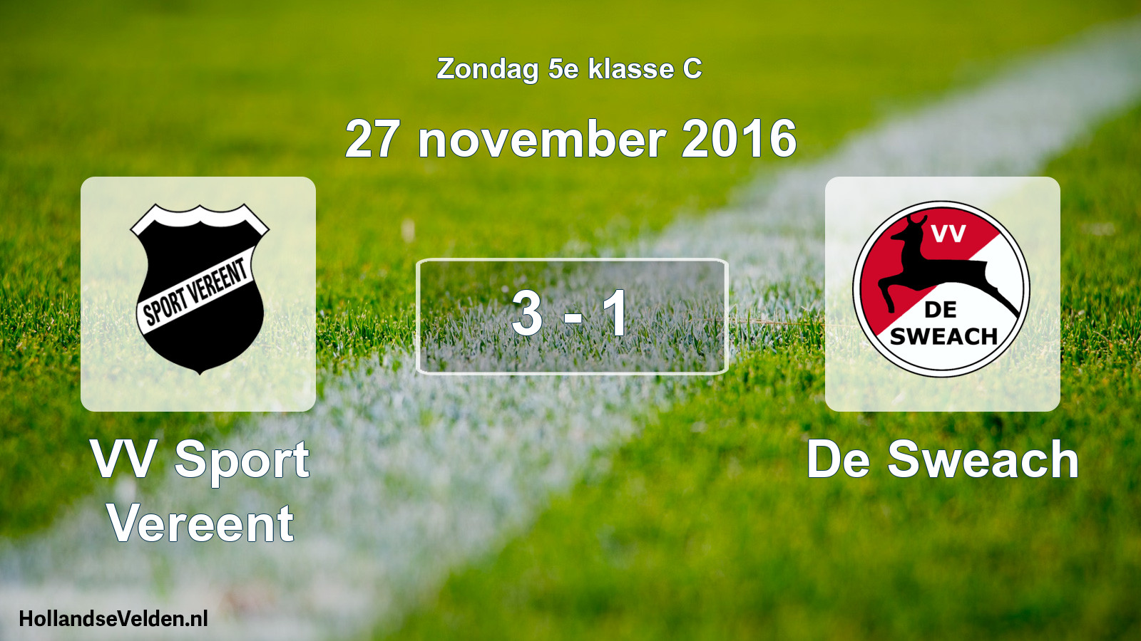 Total number of matches played: VV Sport Vereent - De Sweach 3 - 1 (27 November 2016)