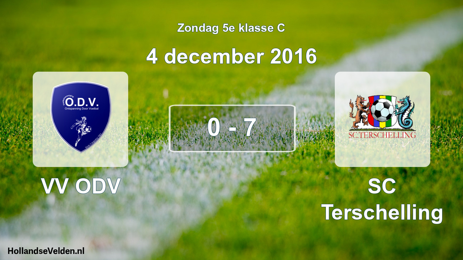 Total number of matches played: VV ODV - SC Terschelling 0 - 7 (4 December 2016)