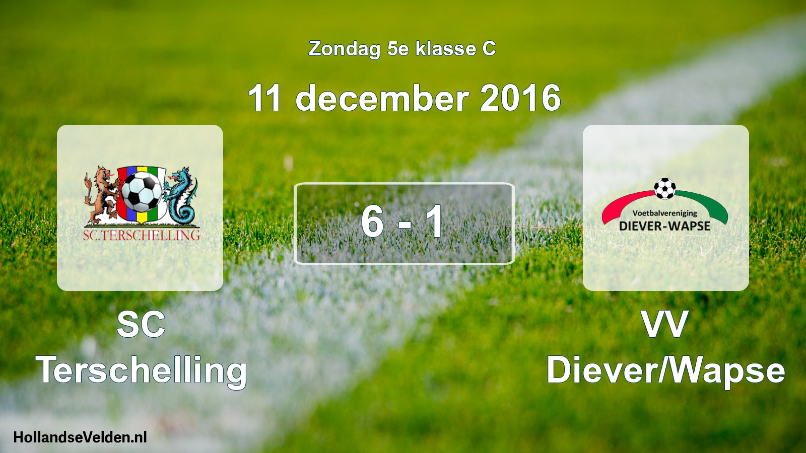 Total number of matches played: SC Terschelling - VV Diever/Wapse 6 - 1 (11 December 2016)