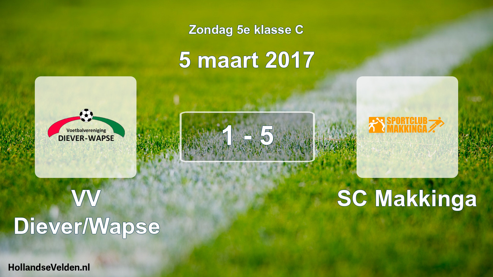 Total number of matches played: VV Diever/Wapse - SC Makkinga 1 - 5 (5 March 2017)