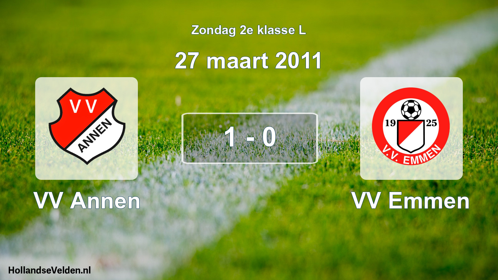 Total number of matches played: VV Annen - VV Emmen 1 - 0 (27 March 2011)