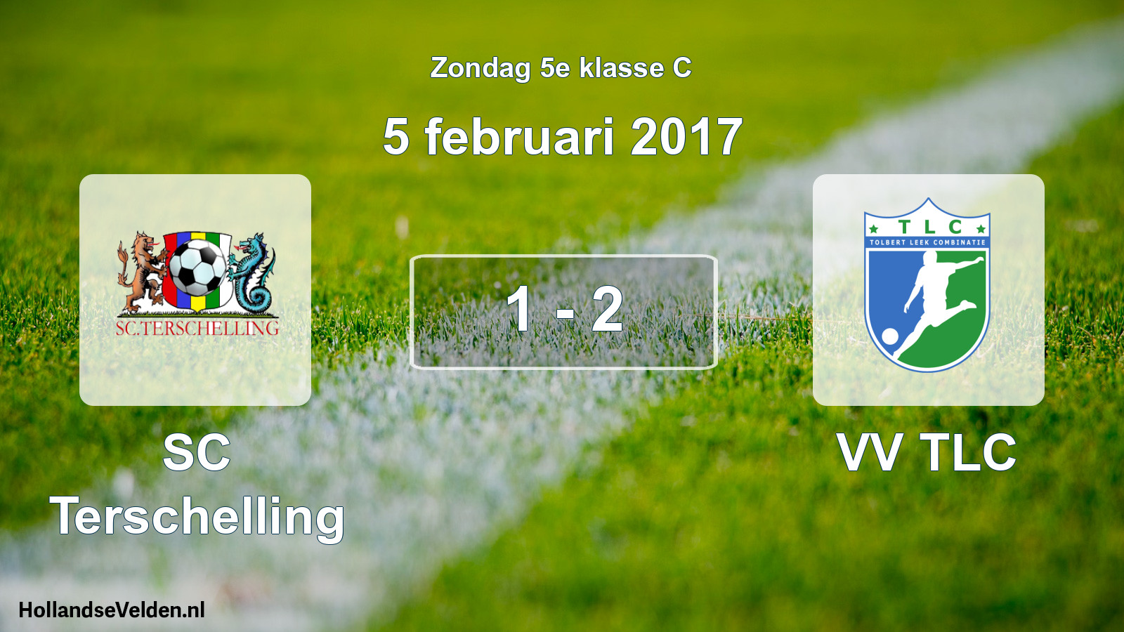 Total number of matches played: SC Terschelling - VV TLC 1 - 2 (5 February 2017)