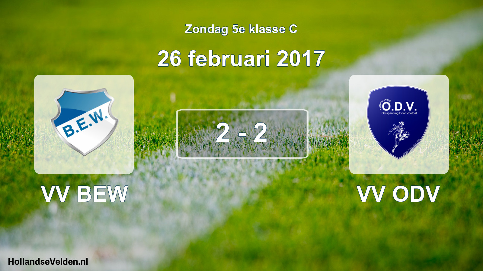 Total number of matches played: VV BEW - VV ODV 2 - 2 (26 February 2017)