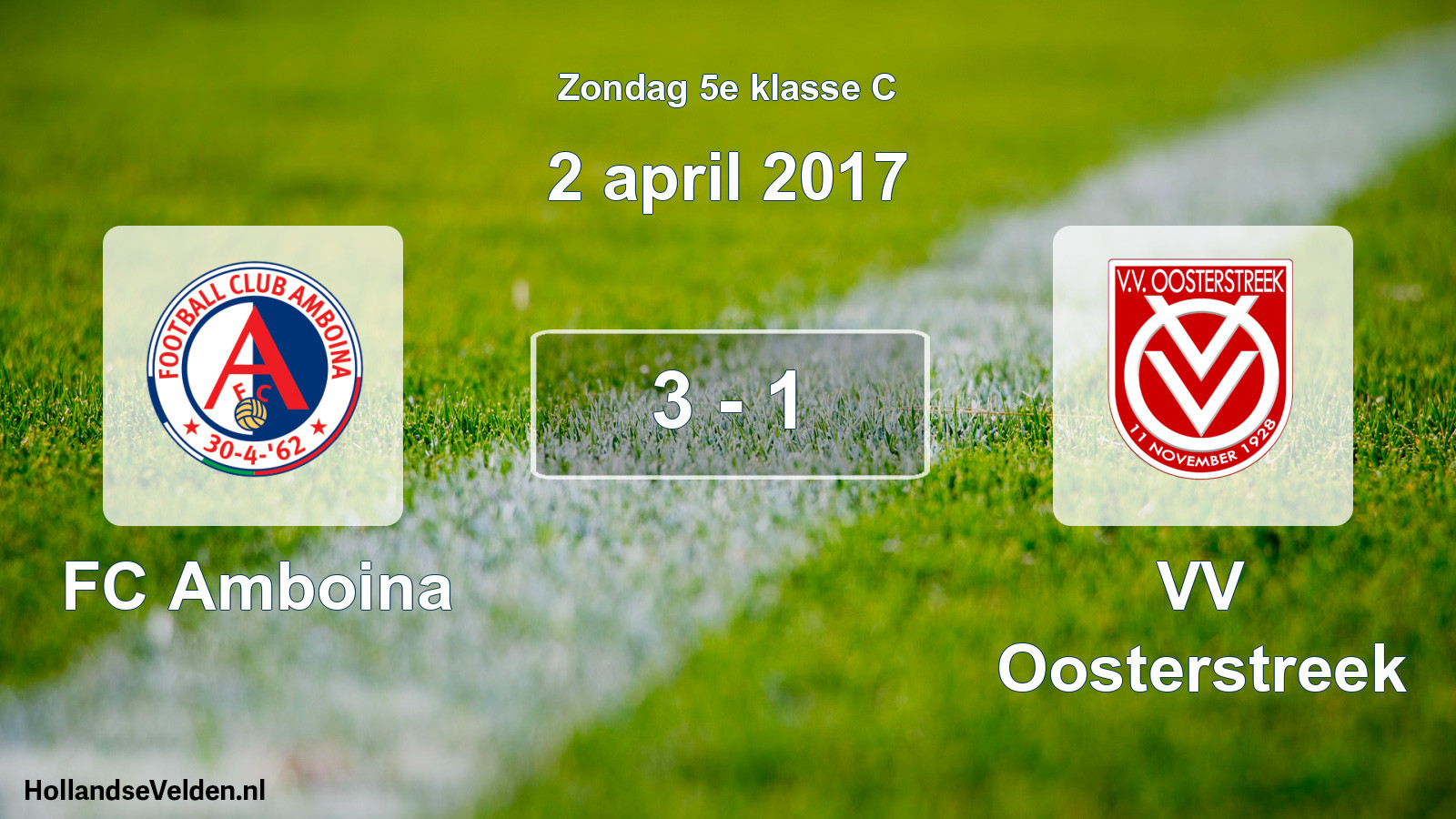 Total number of matches played: FC Amboina - VV Oosterstreek 3 - 1 (2 April 2017)