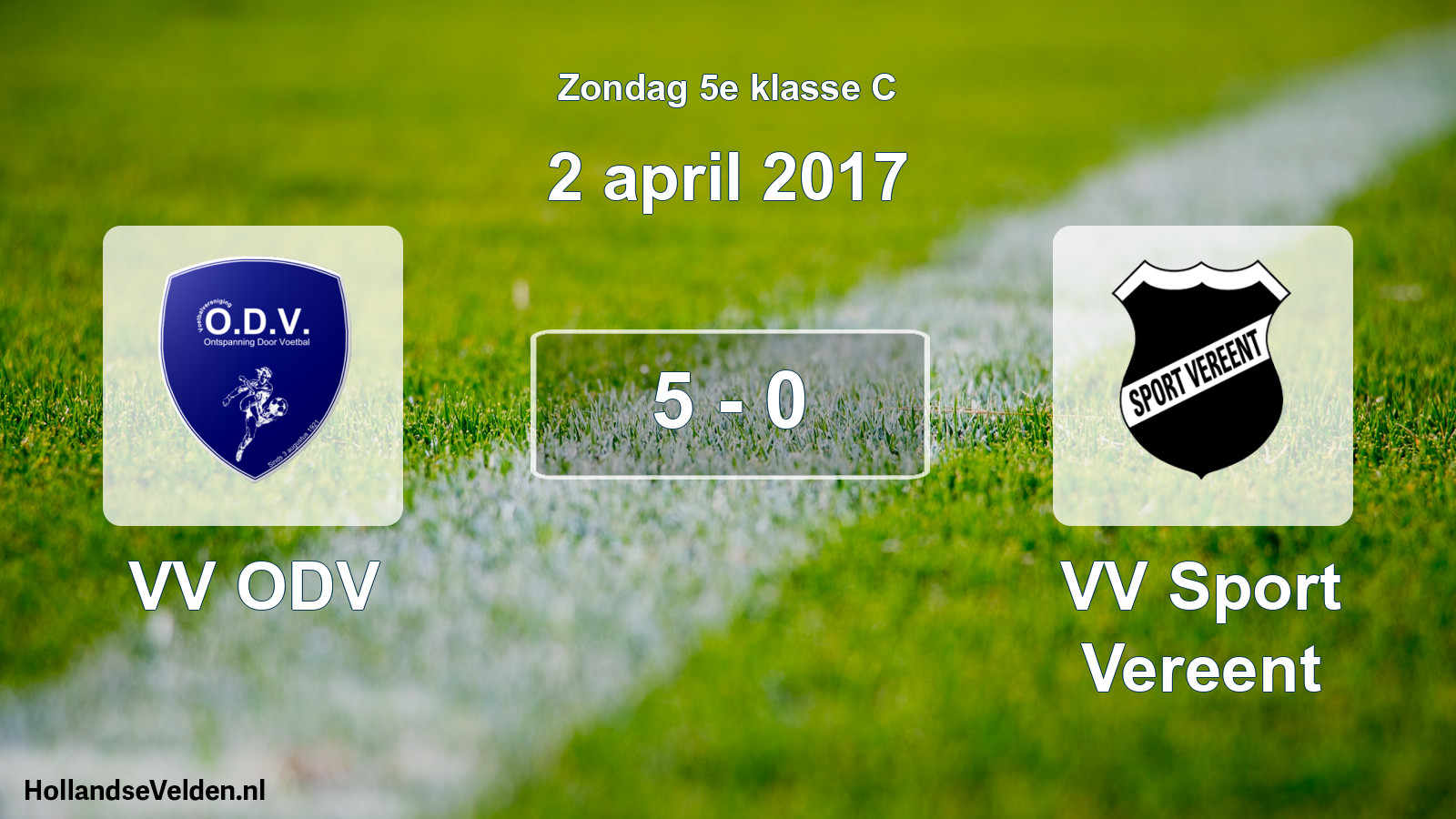 Total number of matches played: VV ODV - VV Sport Vereent 5 - 0 (2 April 2017)