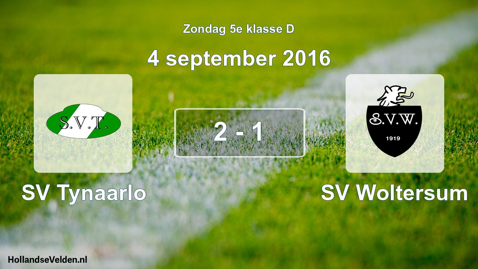Total number of matches played: SV Tynaarlo - SV Woltersum 2 - 1 (4 September 2016)