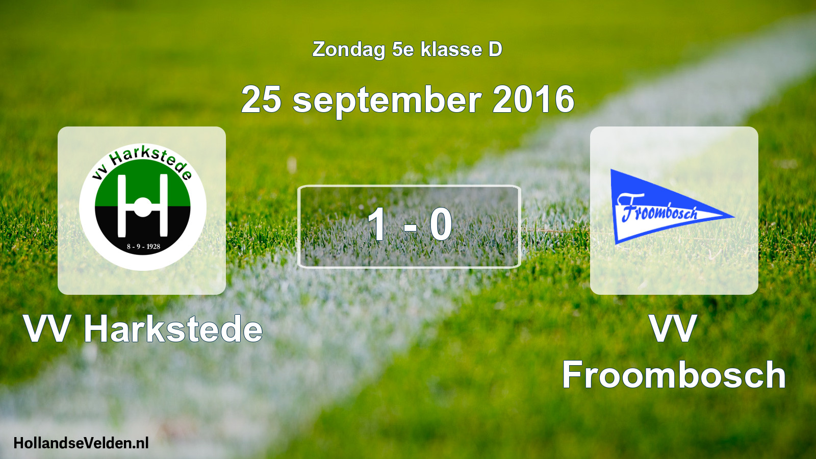 Total number of matches played: VV Harkstede - VV Froombosch 1 - 0 (25 September 2016)