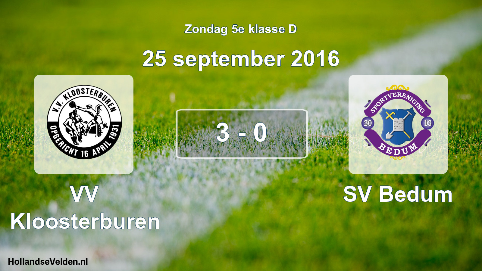 Total number of matches played: VV Kloosterburen - SV Bedum 3 - 0 (25 September 2016)