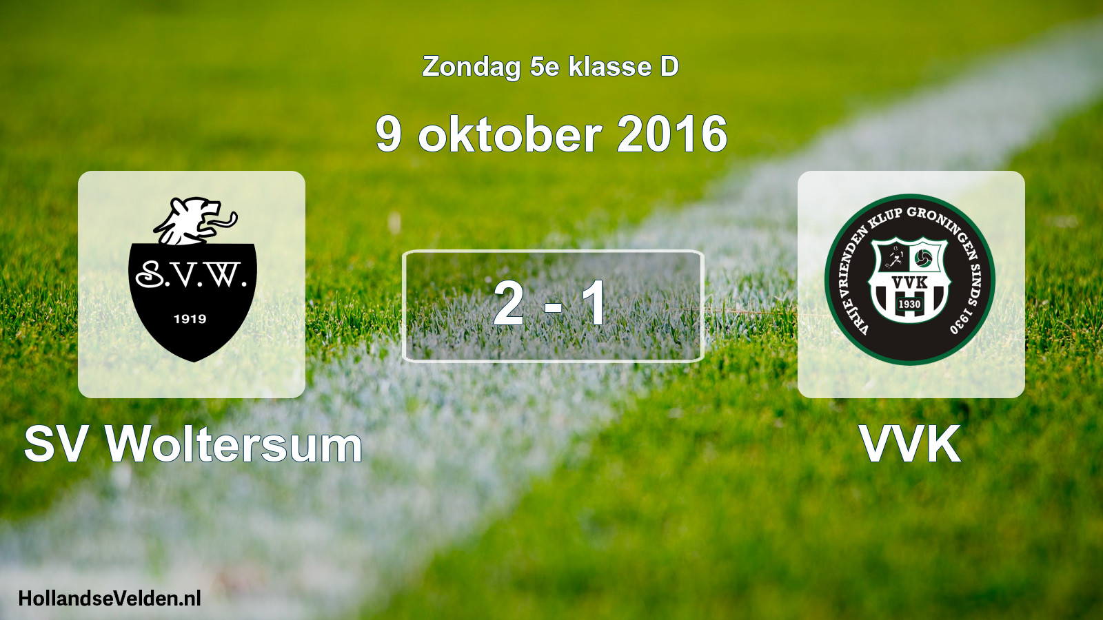 Total number of matches played: SV Woltersum - VVK 2 - 1 (9 October 2016)