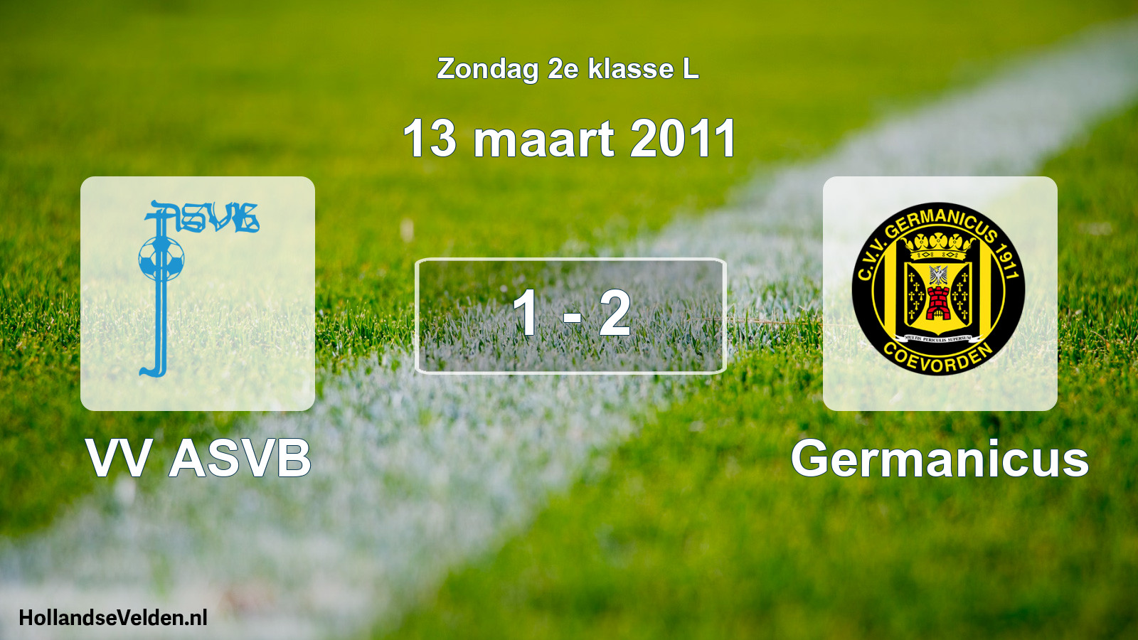 Total number of matches played: VV ASVB - Germanicus 1 - 2 (13 March 2011)