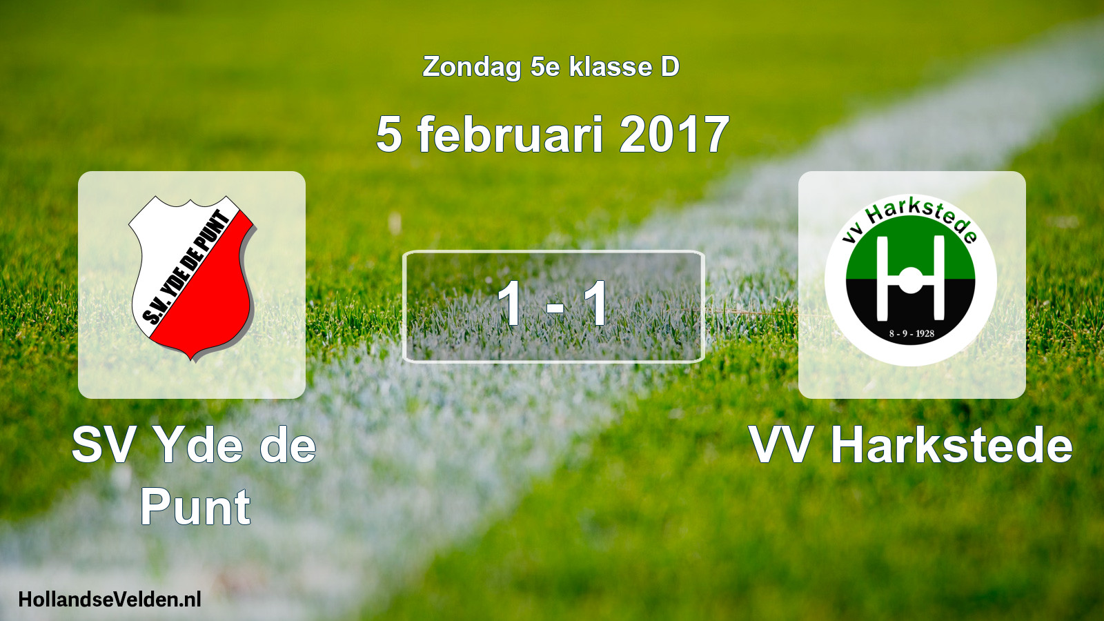 Total number of matches played: SV Yde de Punt - VV Harkstede 1 - 1 (5 February 2017)