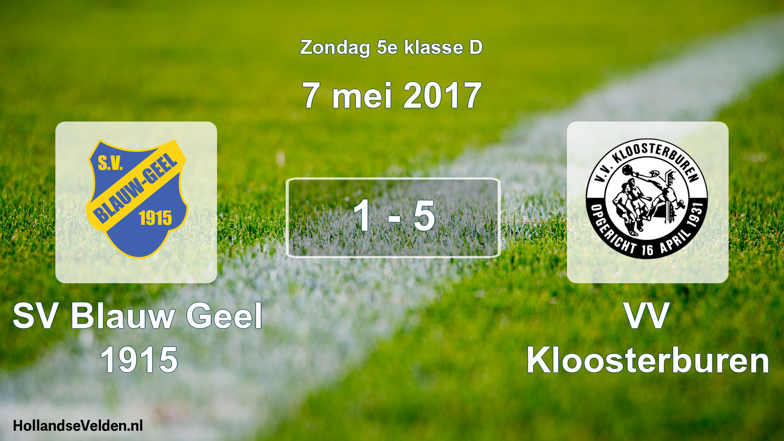 Total number of matches played: SV Blauw Geel 1915 - VV Kloosterburen 1 - 5 (7 May 2017)