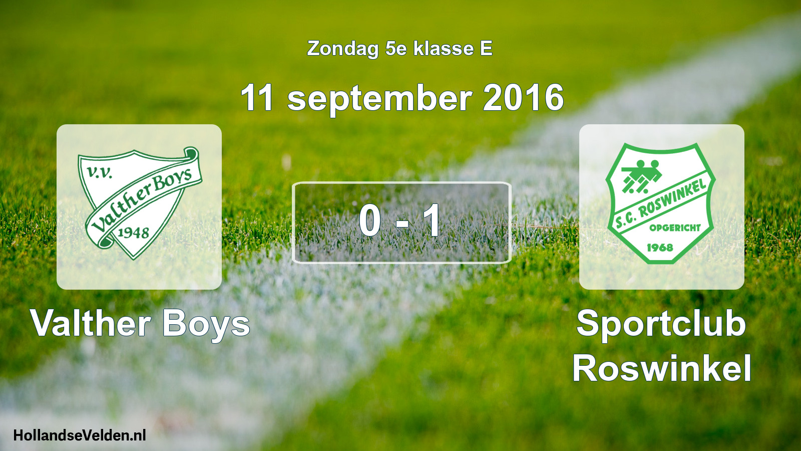 Total number of matches played: Valther Boys - Sportclub Roswinkel 0 - 1 (11 September 2016)