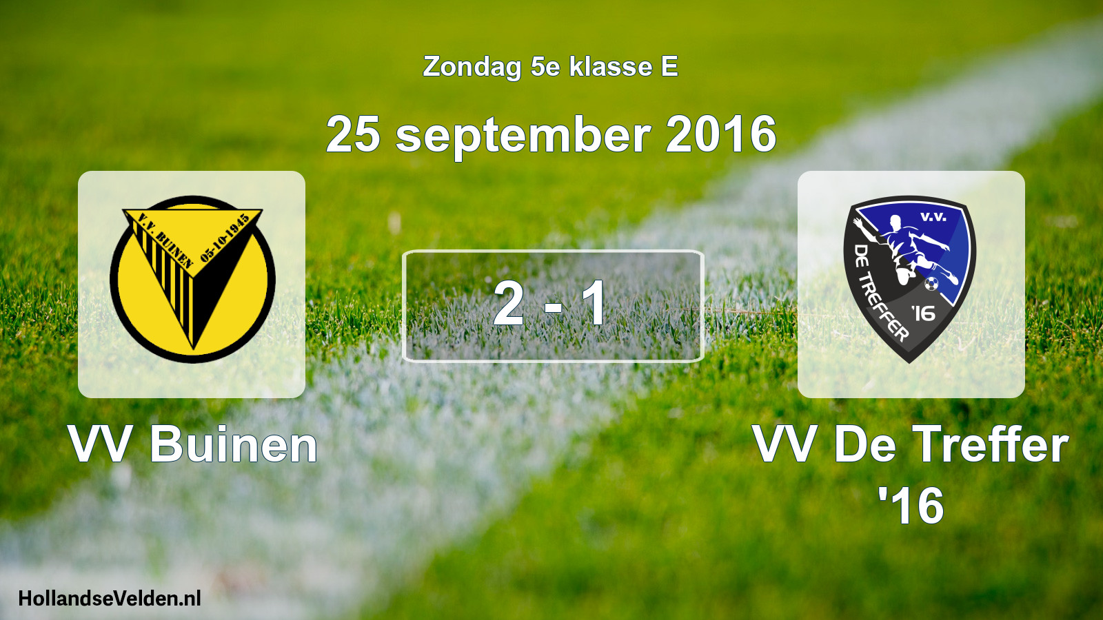 Total number of matches played: VV Buinen - VV De Treffer '16 2 - 1 (25 September 2016)