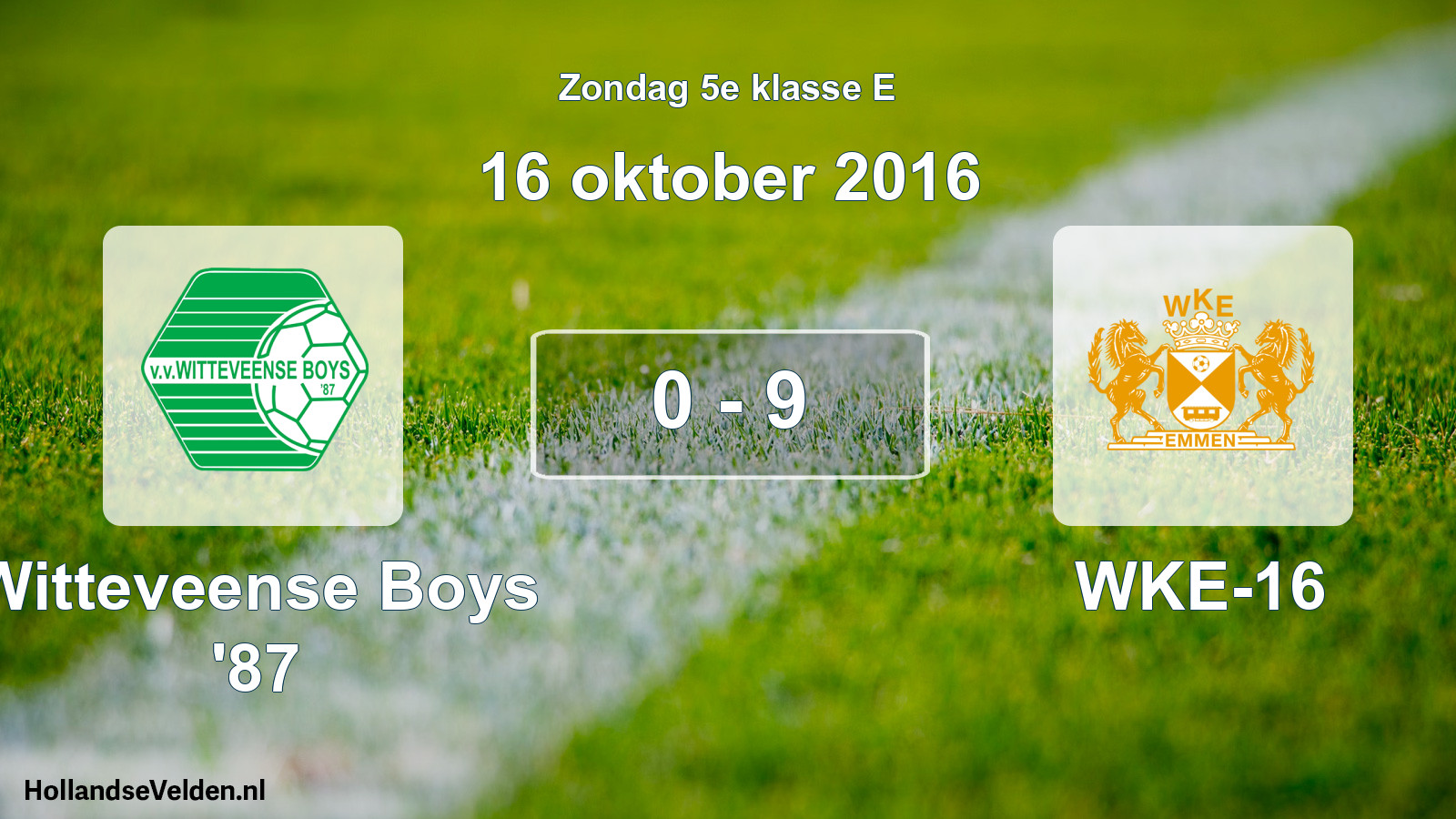 Total number of matches played: Witteveense Boys '87 - WKE-16 0 - 9 (16 October 2016)