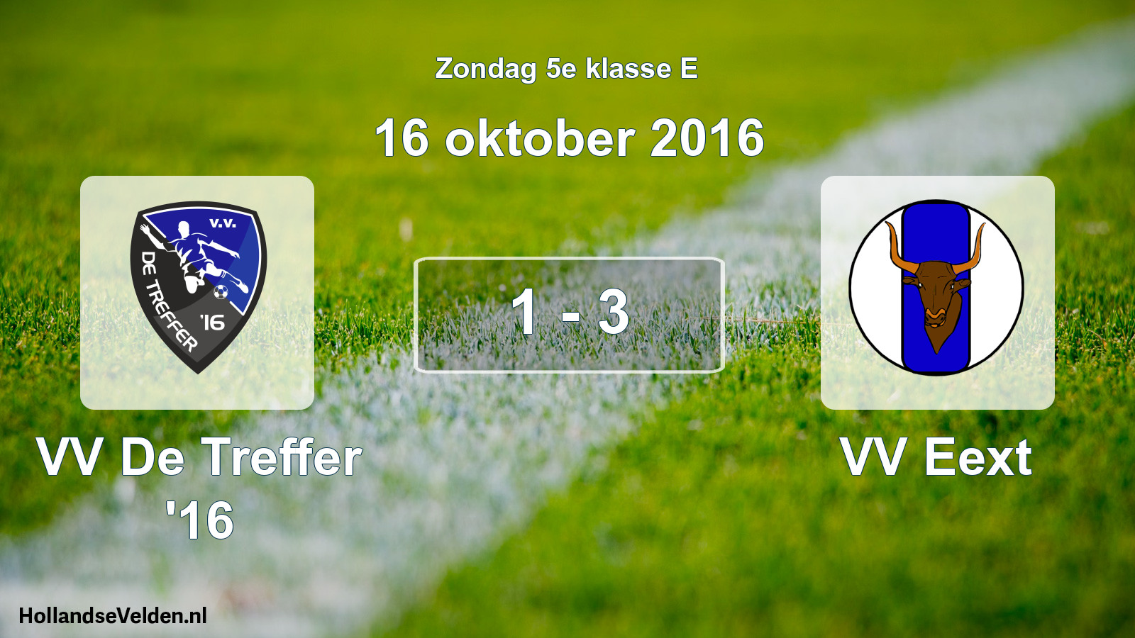 Total number of matches played: VV De Treffer '16 - VV Eext 1 - 3 (16 October 2016)