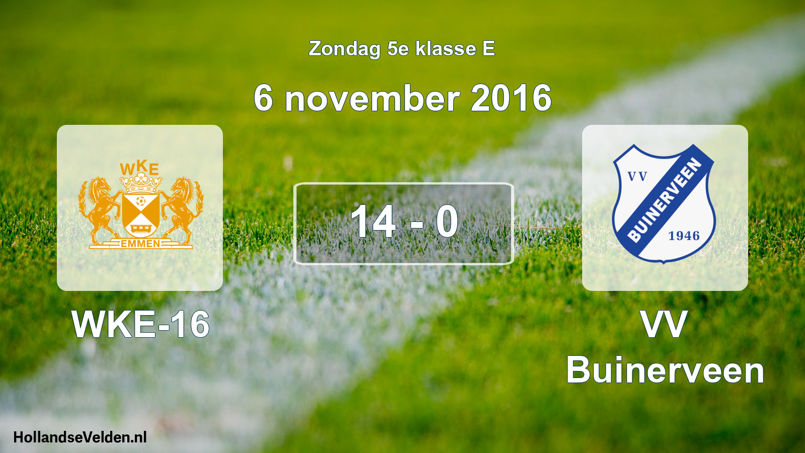 Total number of matches played: WKE-16 - VV Buinerveen 14 - 0 (6 November 2016)