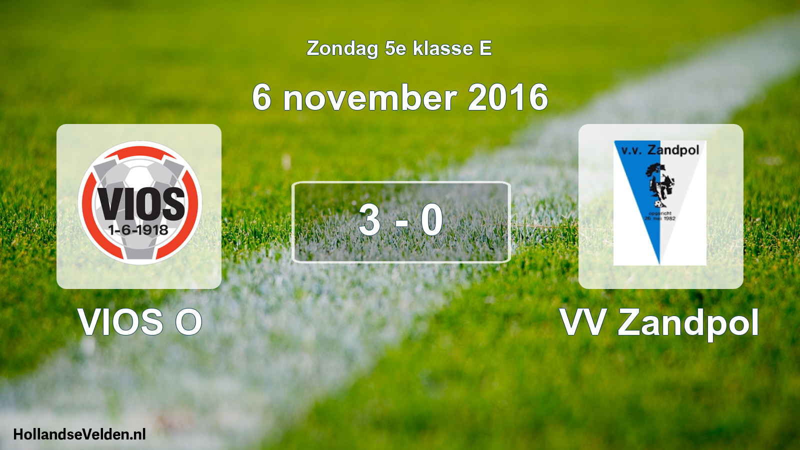 Total number of matches played: VIOS O - VV Zandpol 3 - 0 (6 November 2016)