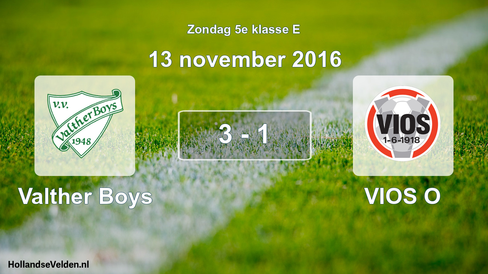 Total number of matches played: Valther Boys - VIOS O 3 - 1 (13 November 2016)