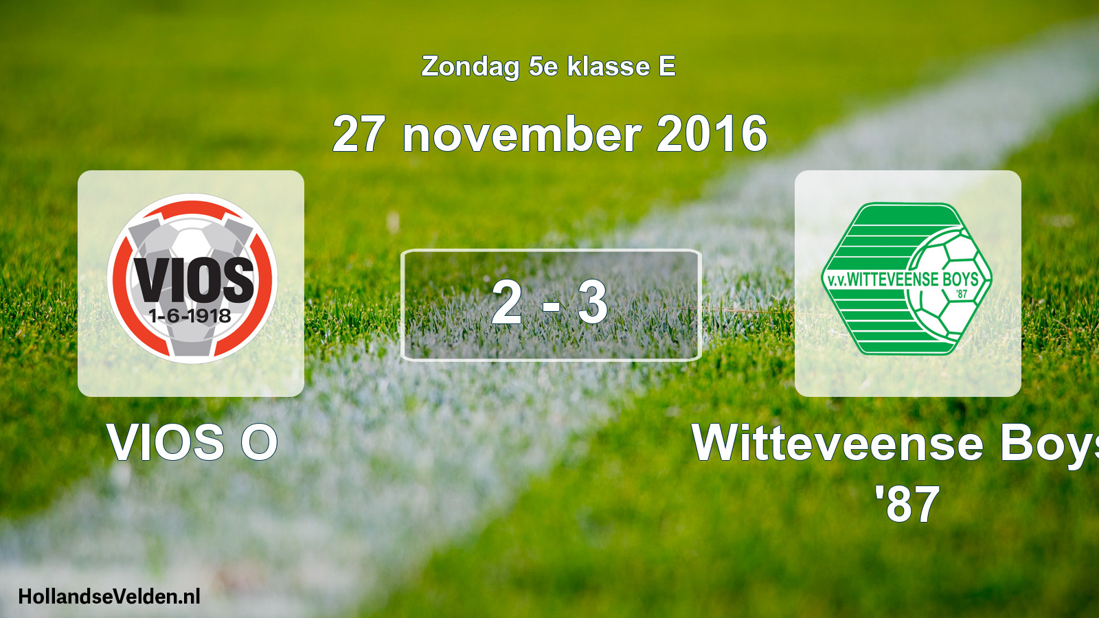 Total number of matches played: VIOS O - Witteveense Boys '87 2 - 3 (27 November 2016)