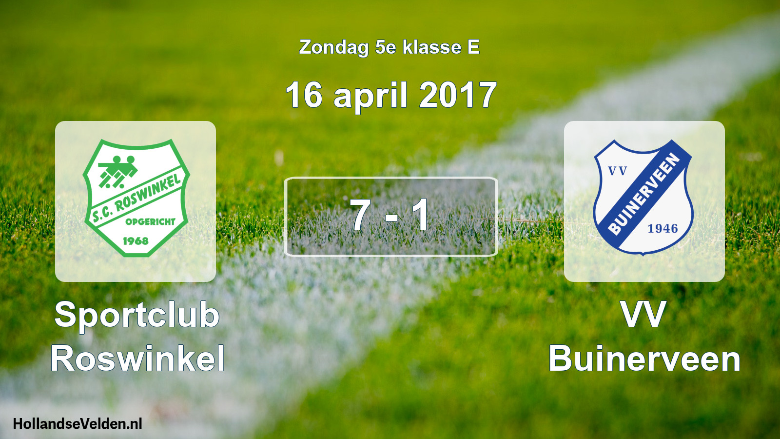 Total number of matches played: Sportclub Roswinkel - VV Buinerveen 7 - 1 (16 April 2017)