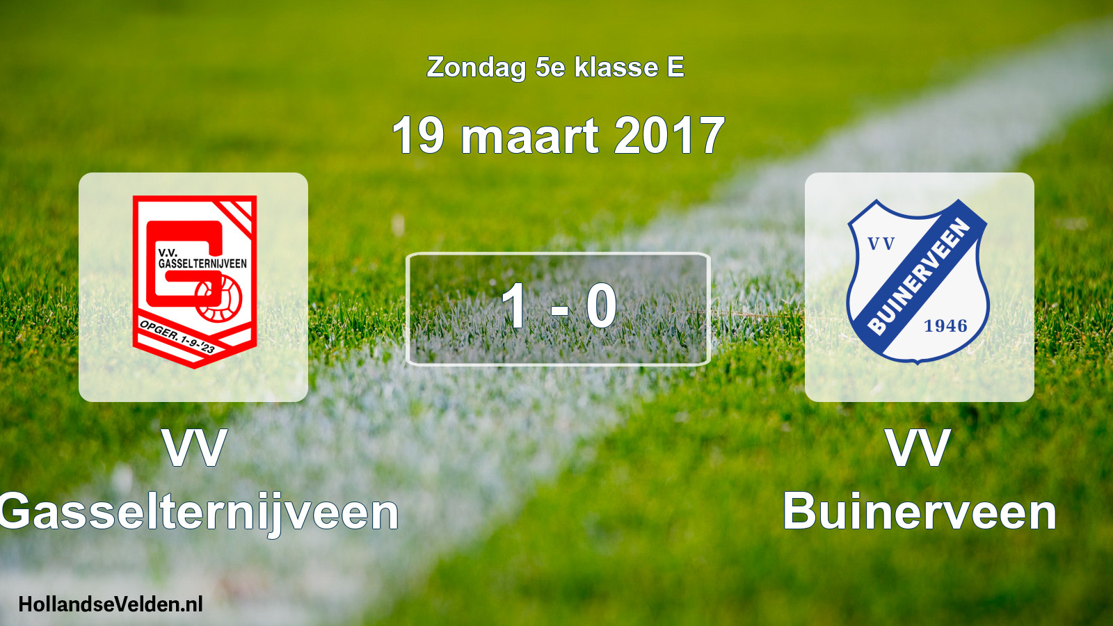Total number of matches played: VV Gasselternijveen - VV Buinerveen 1 - 0 (19 March 2017)
