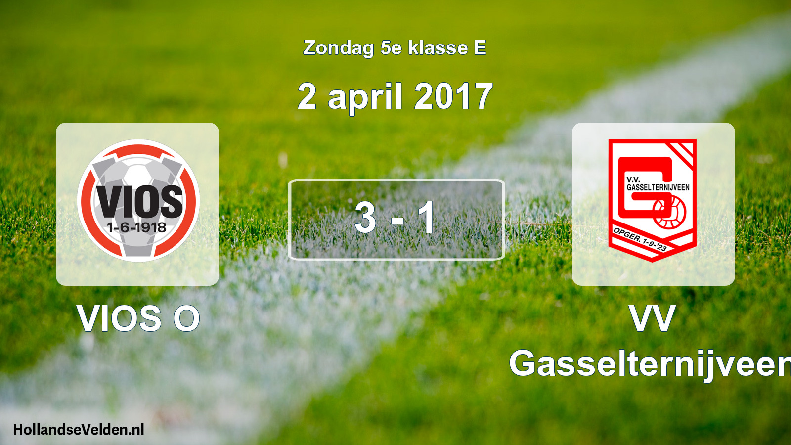 Total number of matches played: VIOS O - VV Gasselternijveen 3 - 1 (2 April 2017)