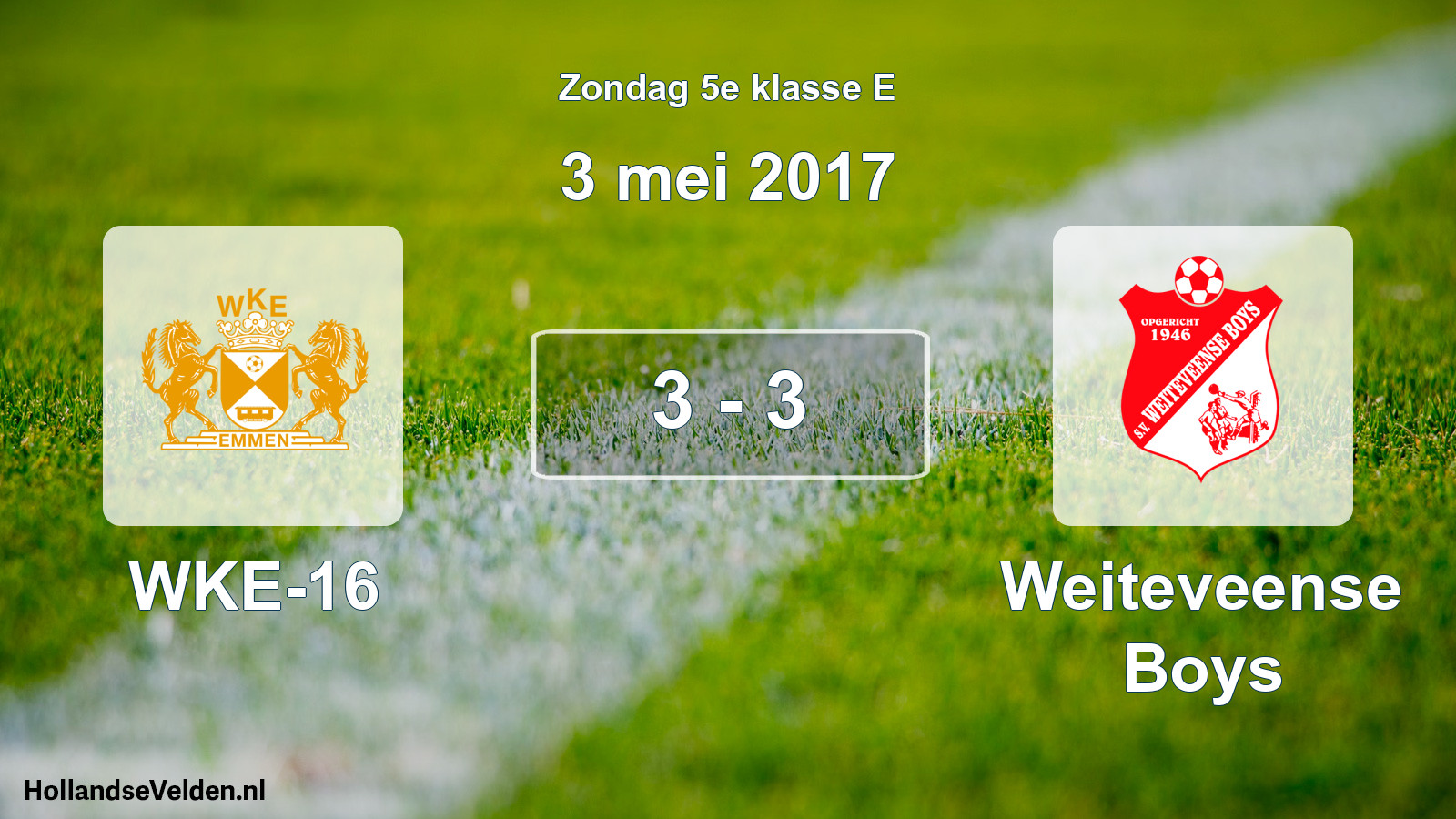 Total number of matches played: WKE-16 - Weiteveense Boys 3 - 3 (3 May 2017)
